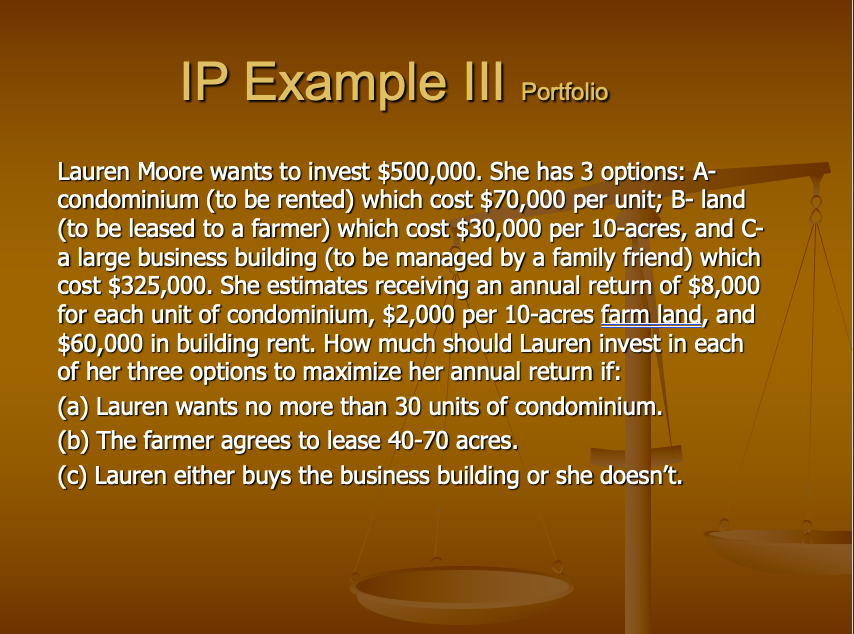 Formulate for both Problems: IP Example IV