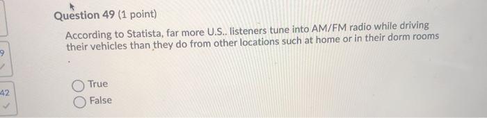 Question 49 (1 point) According to Statista, far