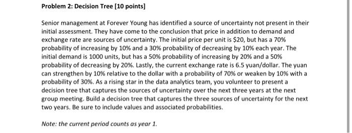 excel Problem 2: Decision Tree (10 points) Senior
