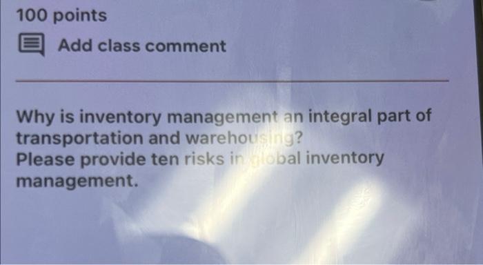 100 points Add class comment Why is inventory
