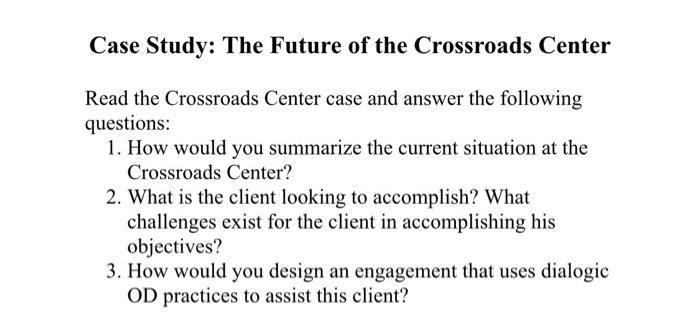 Case Study: The Future of the Crossroads Center