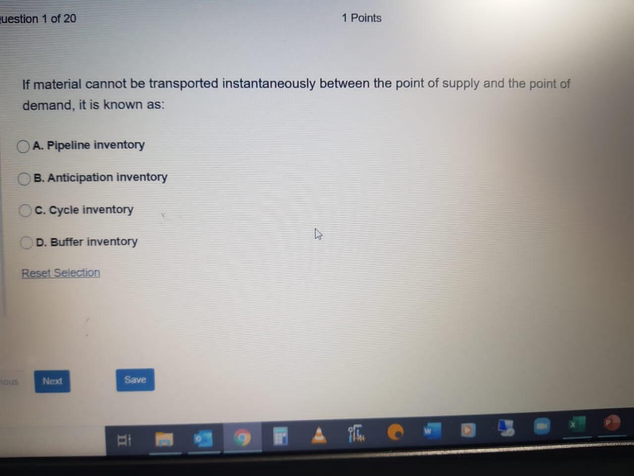 uestion 1 of 20 1 Points If material cannot be