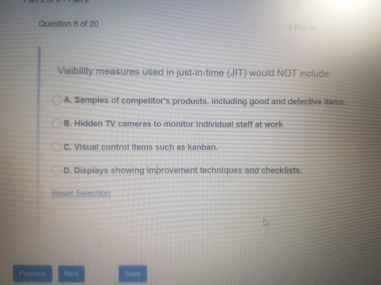 Question 6 of 20 1 Point Visibility measures used