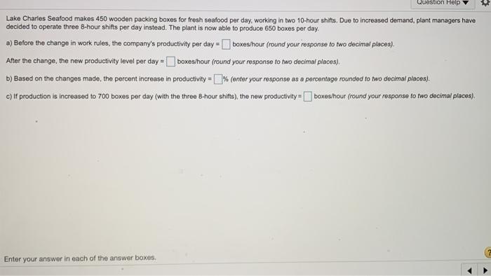 A, B, and C Question Help Lake Charles Seafood