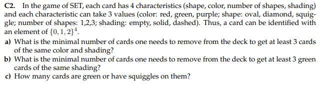 C2. In the game of SET, each card has 4