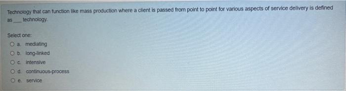 Technology that can function like mass production