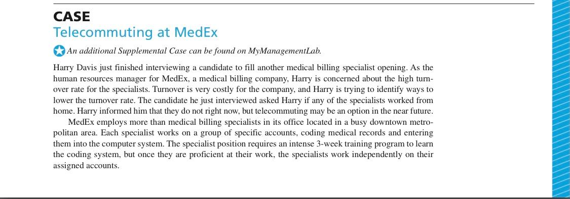 CASE Telecommuting at Medex An additional