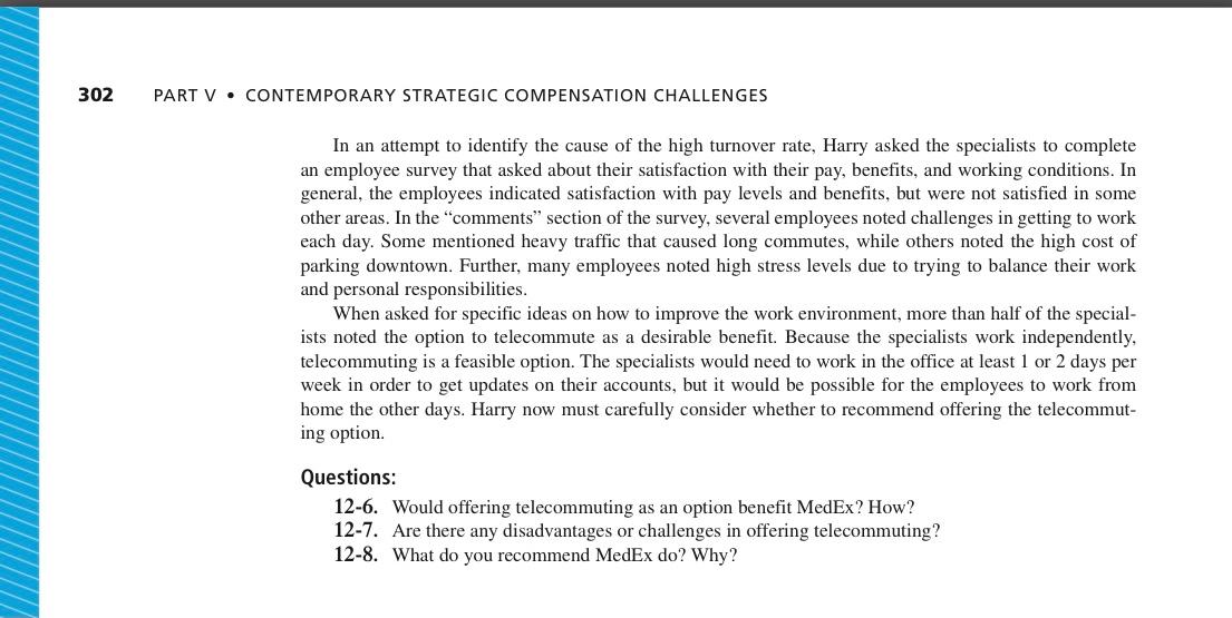 CASE Telecommuting at Medex An additional