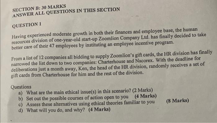 SECTION B: 30 MARKS ANSWER ALL QUESTIONS IN THIS