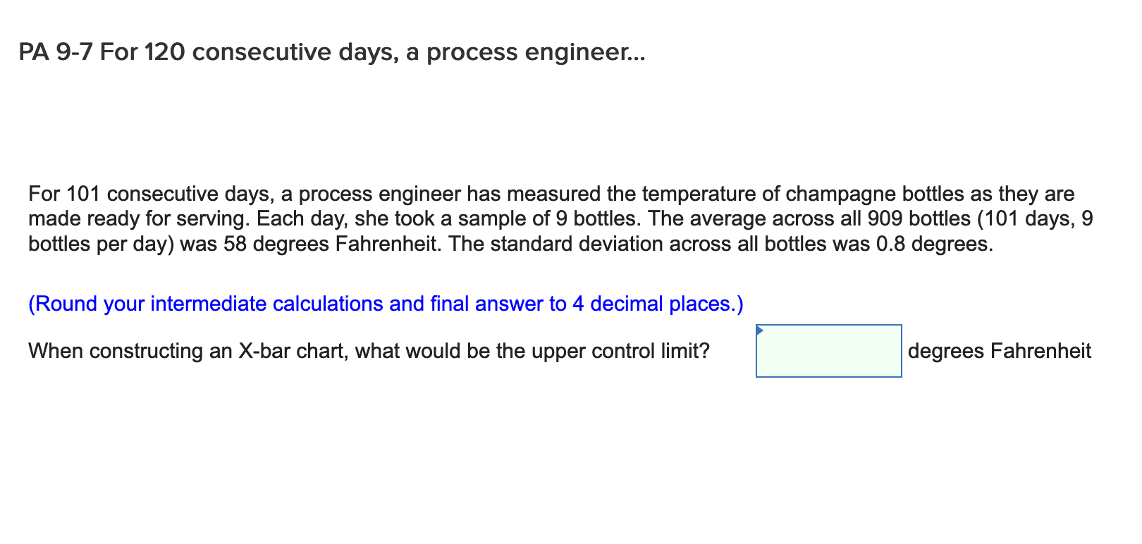 PA 9-7 For 120 consecutive days, a process