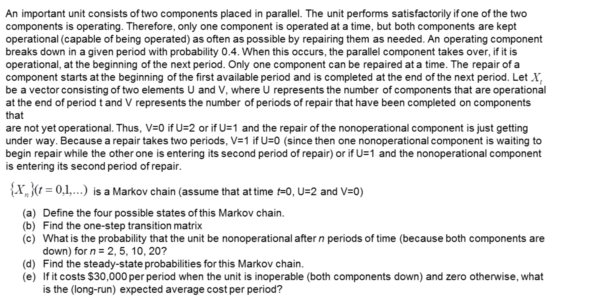 An important unit consists of two components