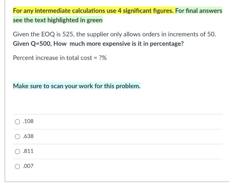 For any intermediate calculations use 4