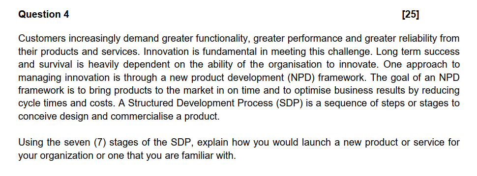 Question 4 [25] Customers increasingly demand