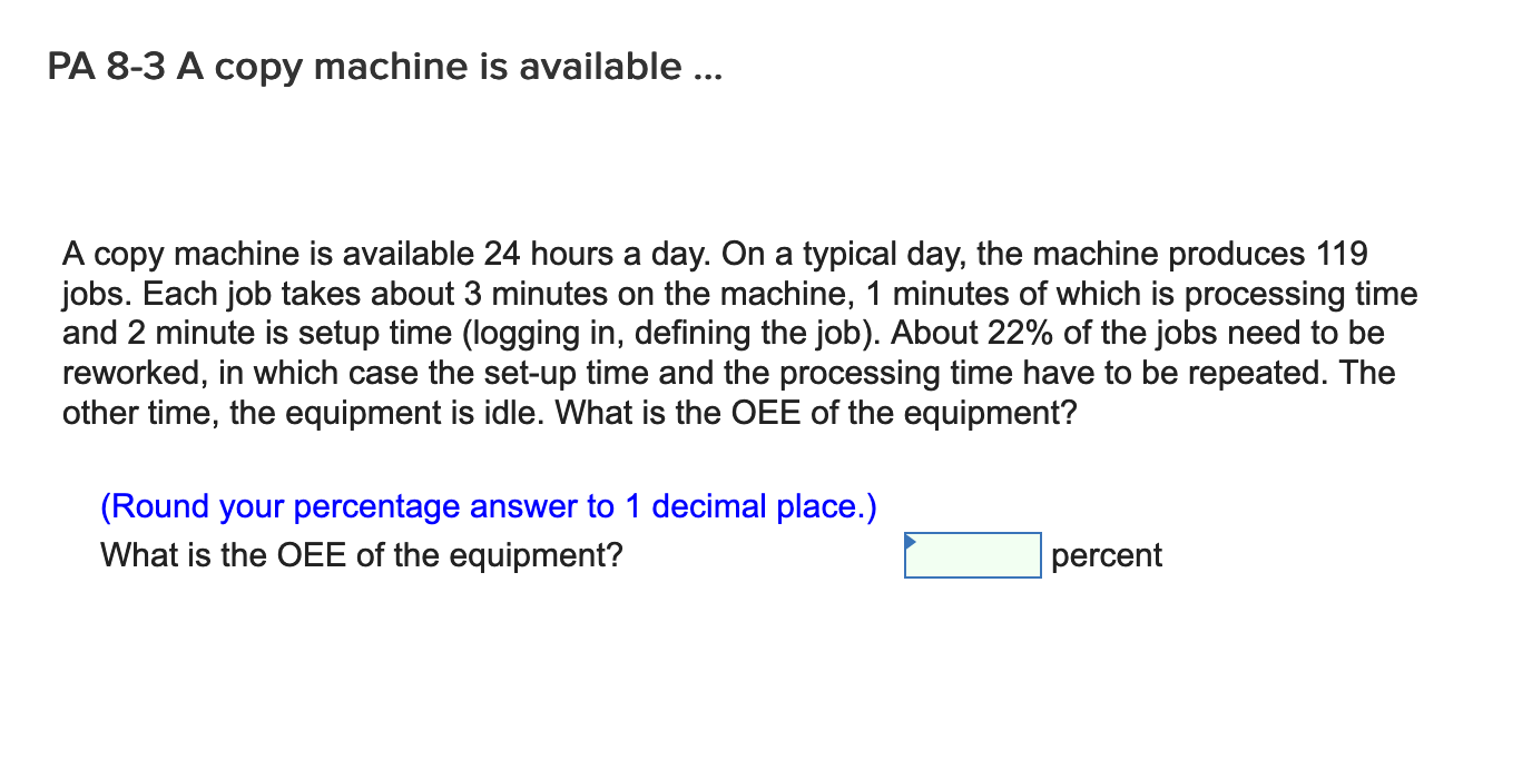 PA 8-3 A copy machine is available ... A copy