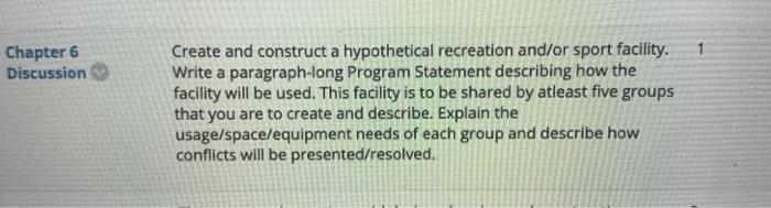 1 Chapter 6 Discussion Create and construct a