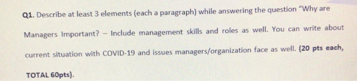 Q1. Describe at least 3 elements (each a