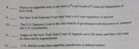 it.true/false There is no appellate term in the