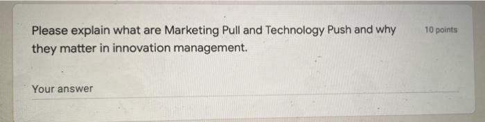 10 points Please explain what are Marketing Pull