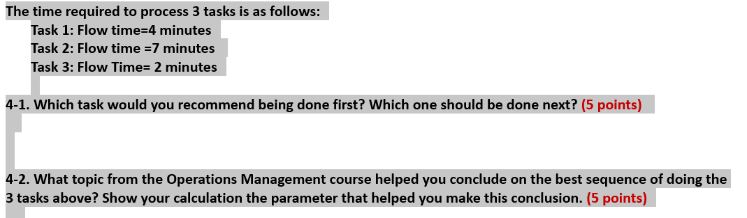 The time required to process 3 tasks is as