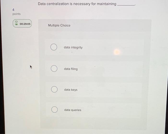 Data centralization is necessary for maintaining