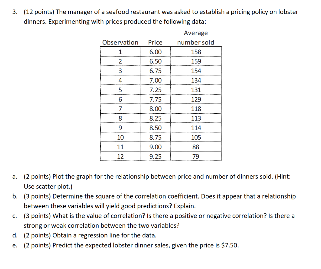 3. (12 points) The manager of a seafood