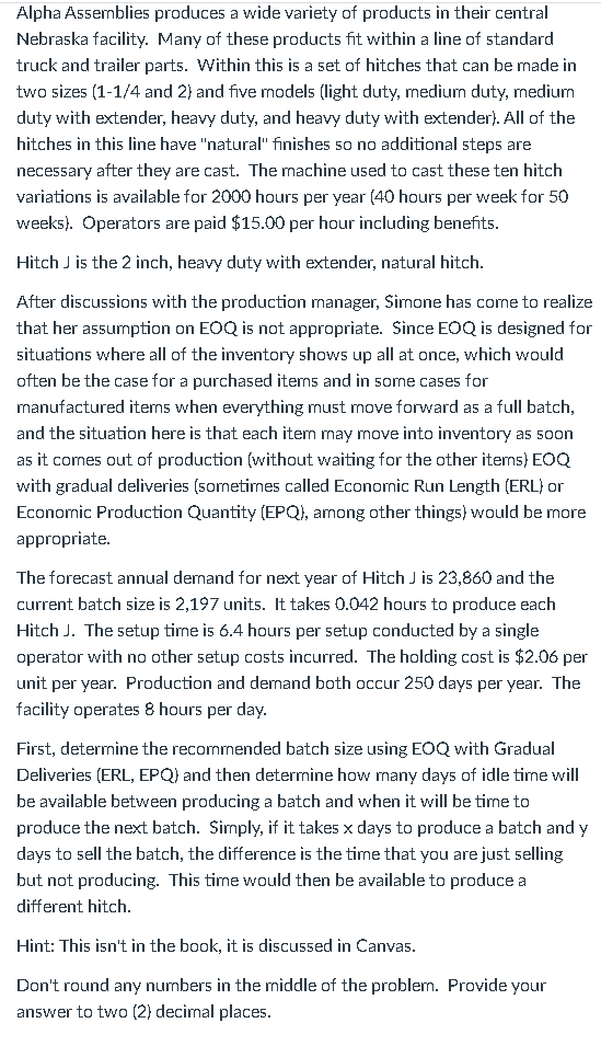 Alpha Assemblies produces a wide variety of