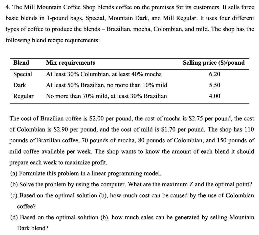 I need help specifically with part (b), (c), (d).
