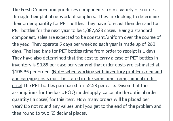 The Fresh Connection purchases components from a