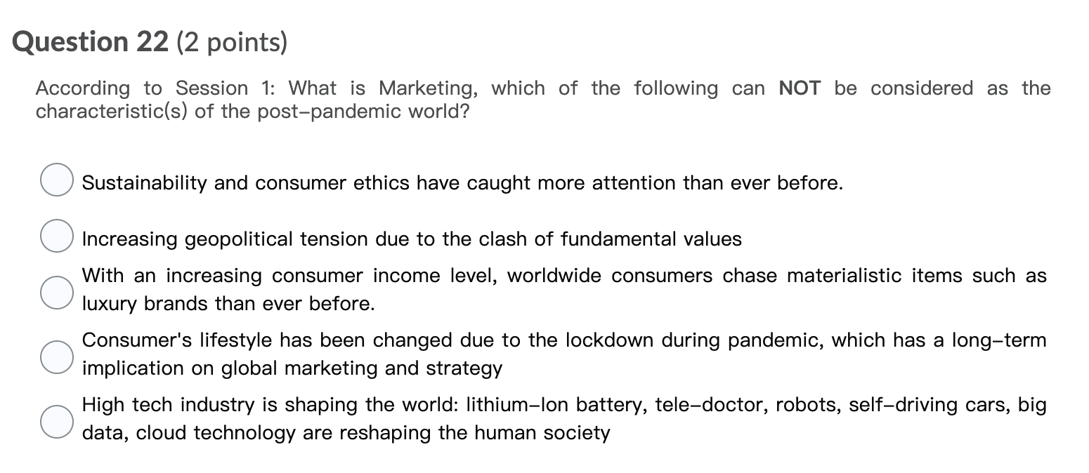 Question 22 (2 points) According to Session 1: