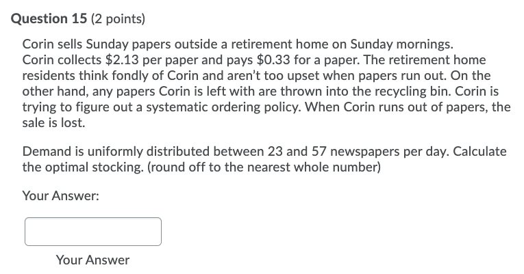 Question 13 (4 points) A local food processing