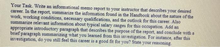 Your Task. Write an informational memo report to