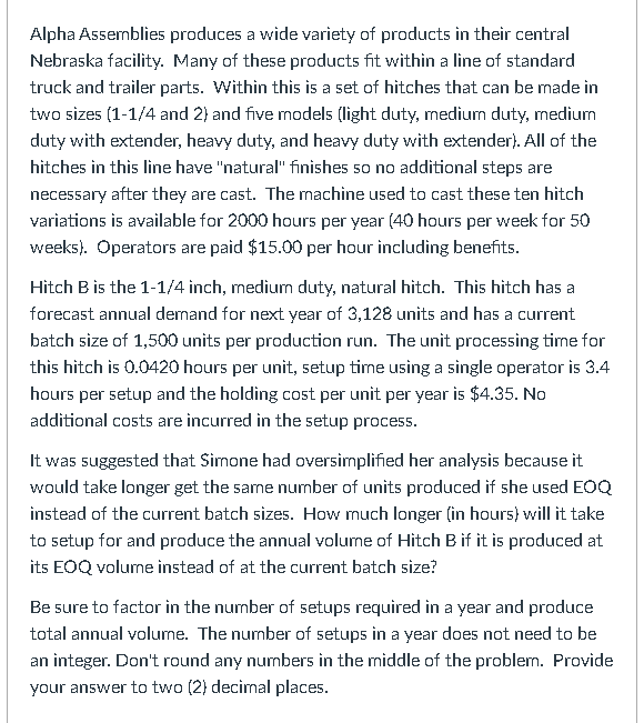 Alpha Assemblies produces a wide variety of