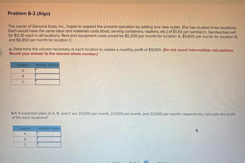 Problem 8-2 (Algo) The owner of Genuine Subs,