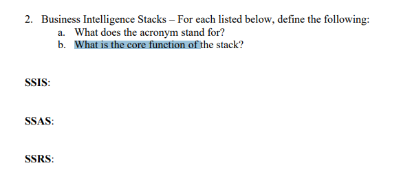2. Business Intelligence Stacks - For each listed