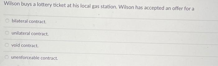 Wilson buys a lottery ticket at his local gas