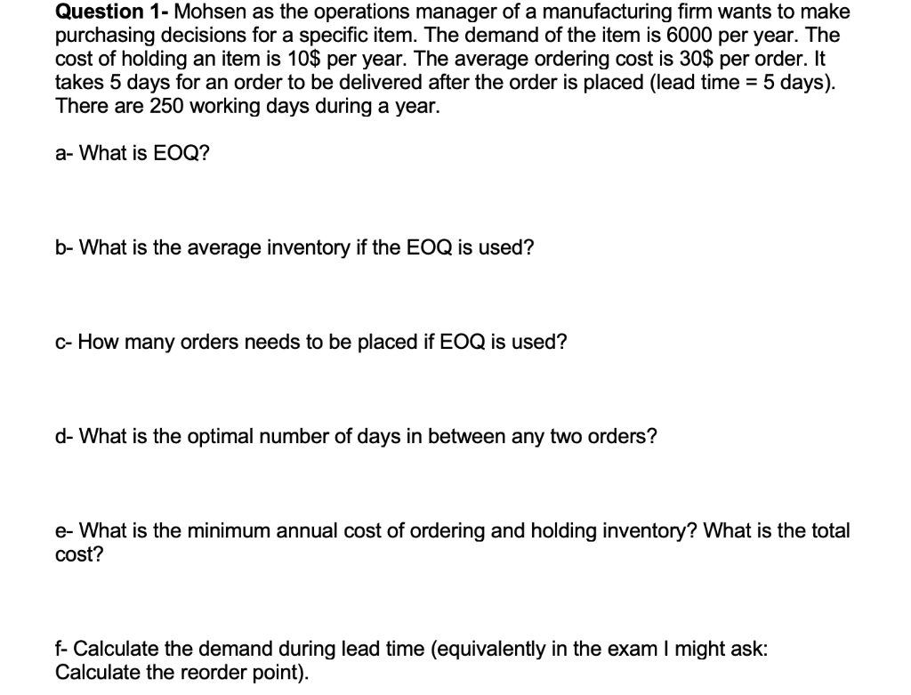 Question 1- Mohsen as the operations manager of a