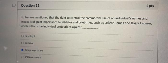 Question 11 1 pts In class we mentioned that the