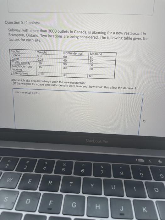 Question 8 (4 points) Subway, with more than 3000