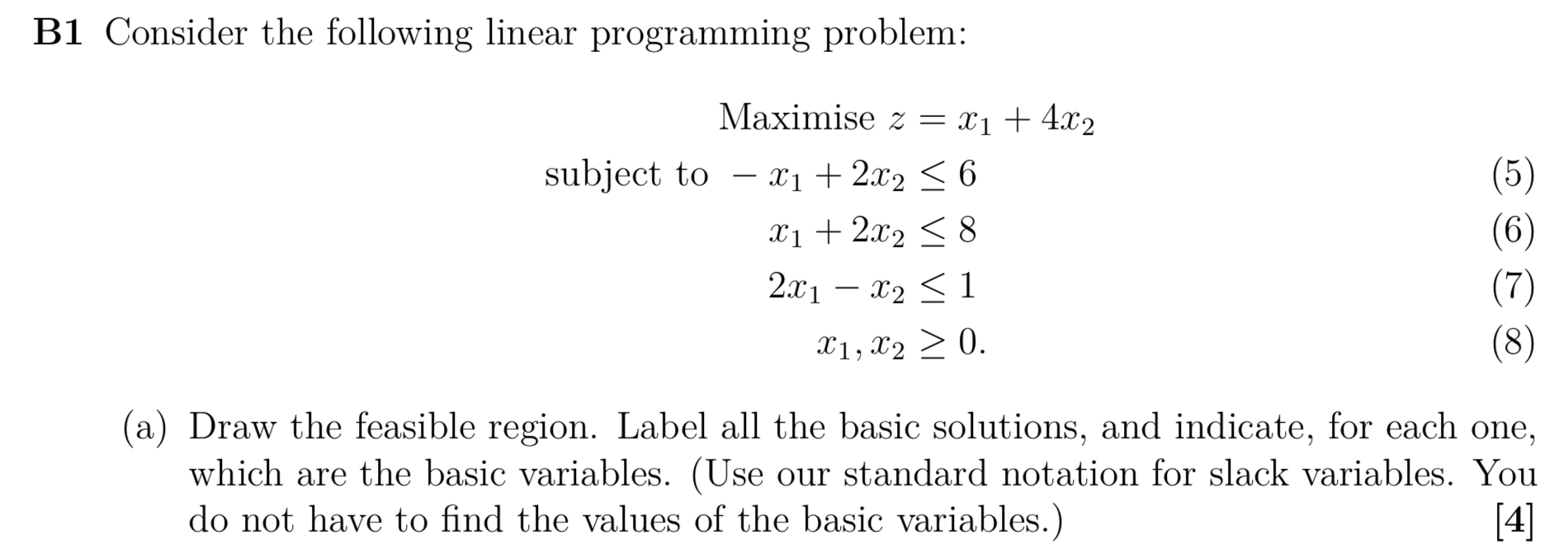 B1 Consider the following linear programming