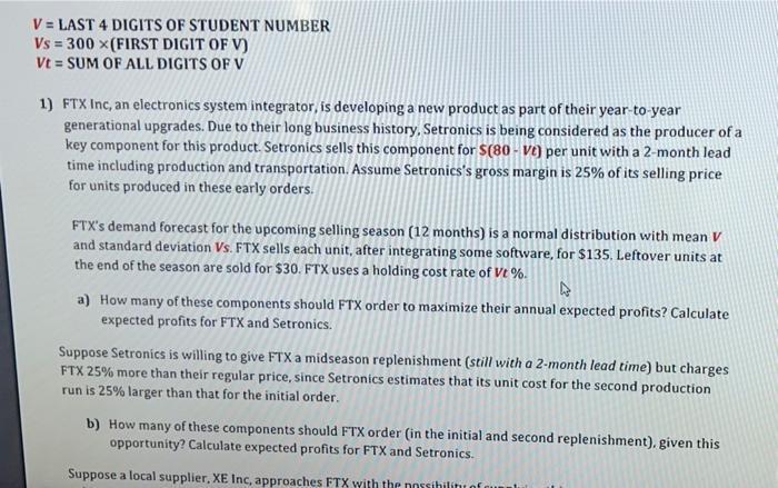 v=4155 V = LAST 4 DIGITS OF STUDENT NUMBER Vs =