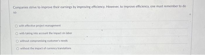 Companies strive to improve their earnings by