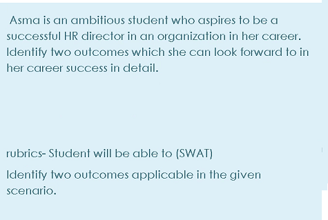 Asma is an ambitious student who aspires to be a