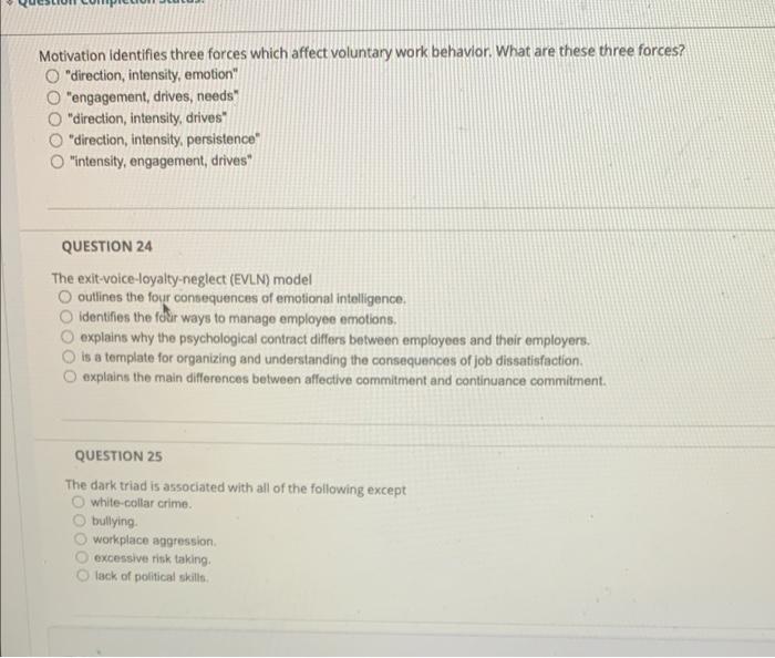 Motivation identifies three forces which affect