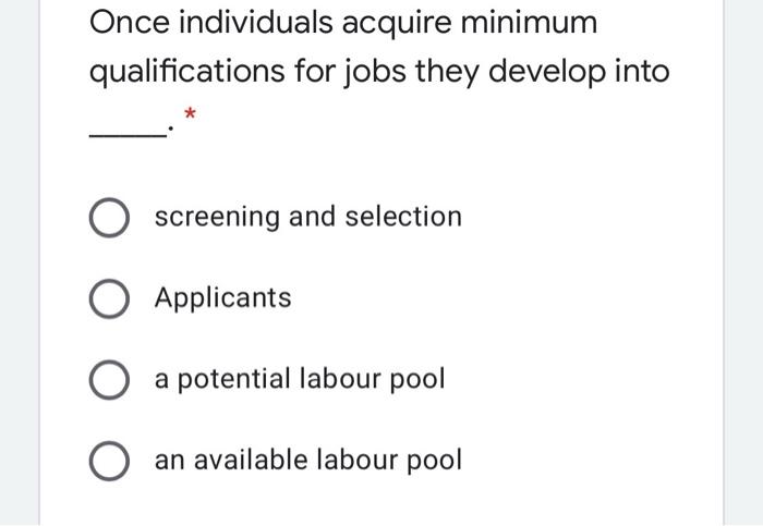 Once individuals acquire minimum qualifications
