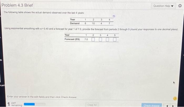 Problem 4.3 Brief Question Help The following