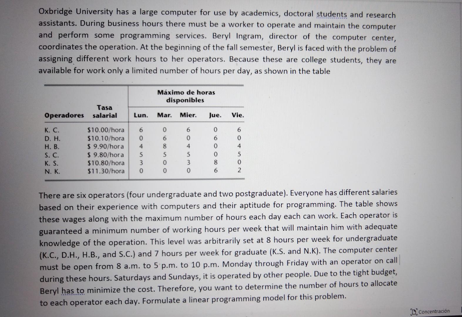 Model Formulation Oxbridge University has a large