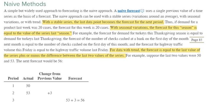 Naive Methods A simple but widely used approach