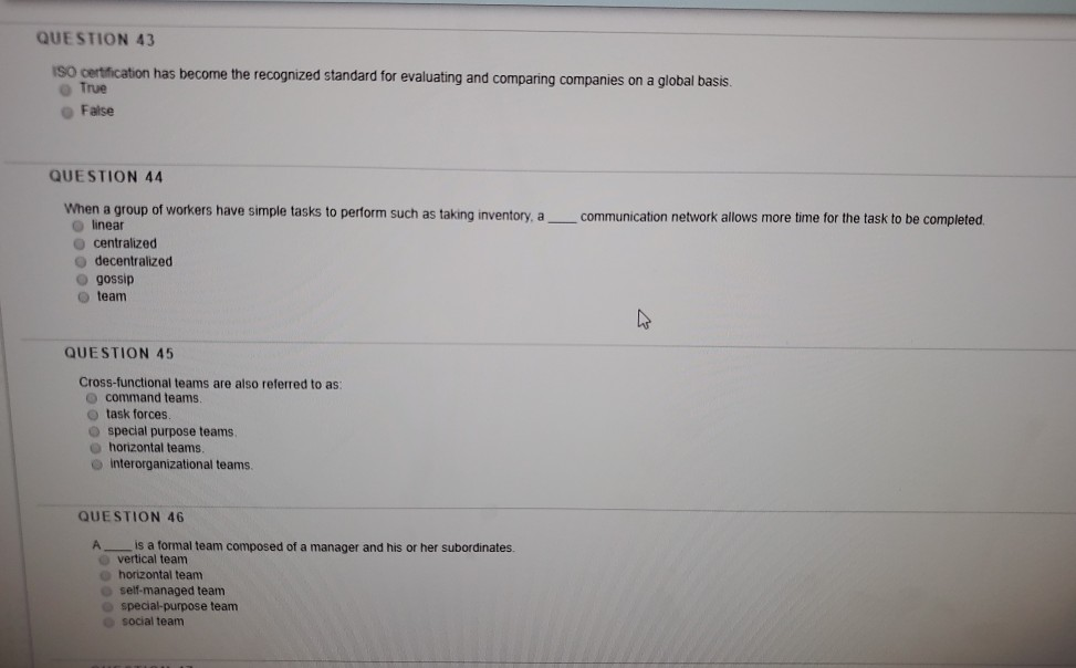 QUESTION 43 ISO certification has become the