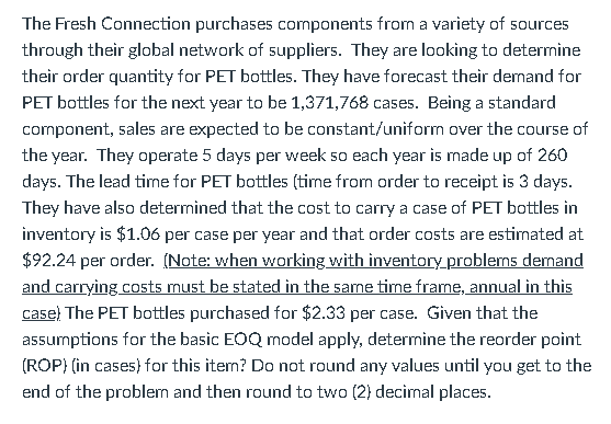 The Fresh Connection purchases components from a