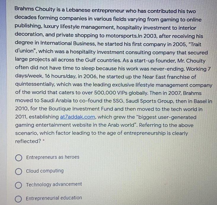 Brahms Chouity is a Lebanese entrepreneur who has